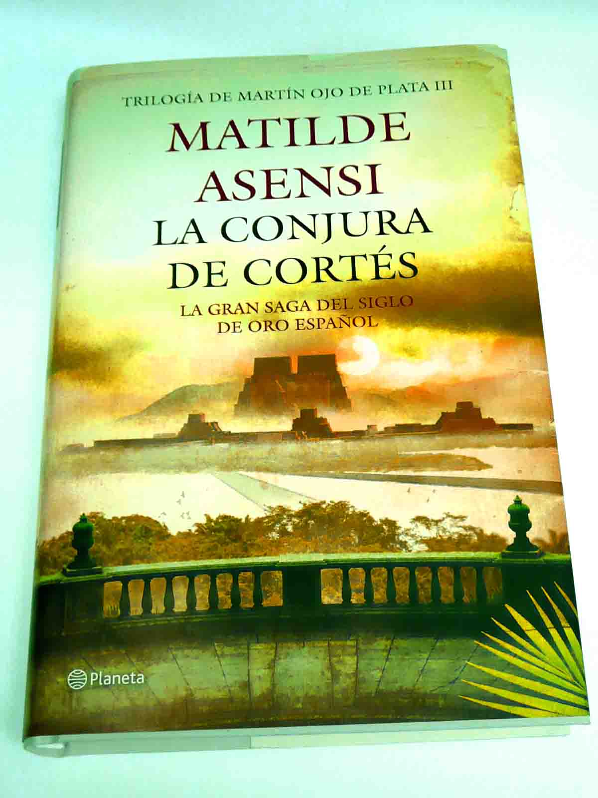 La conjura de Cortés. Asensi Pvp 21.50 €